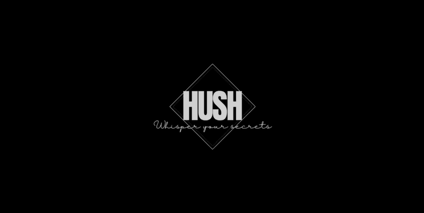 Hush